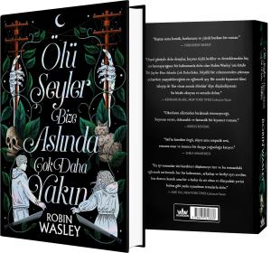 Ölü Şeyler Bize Aslında Çok Daha Yakın - Ciltli Ölü Şeyler Bize Aslında Çok Daha Yakın - Ciltli